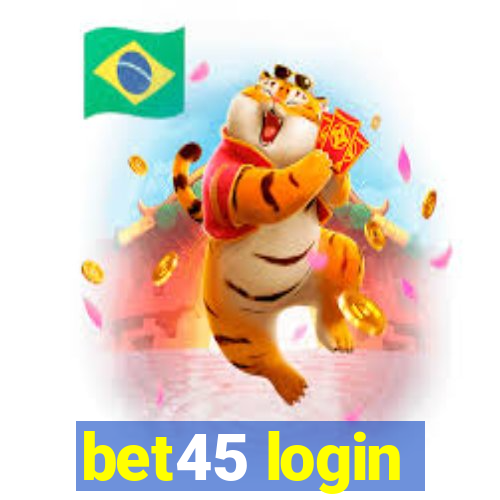 bet45 login